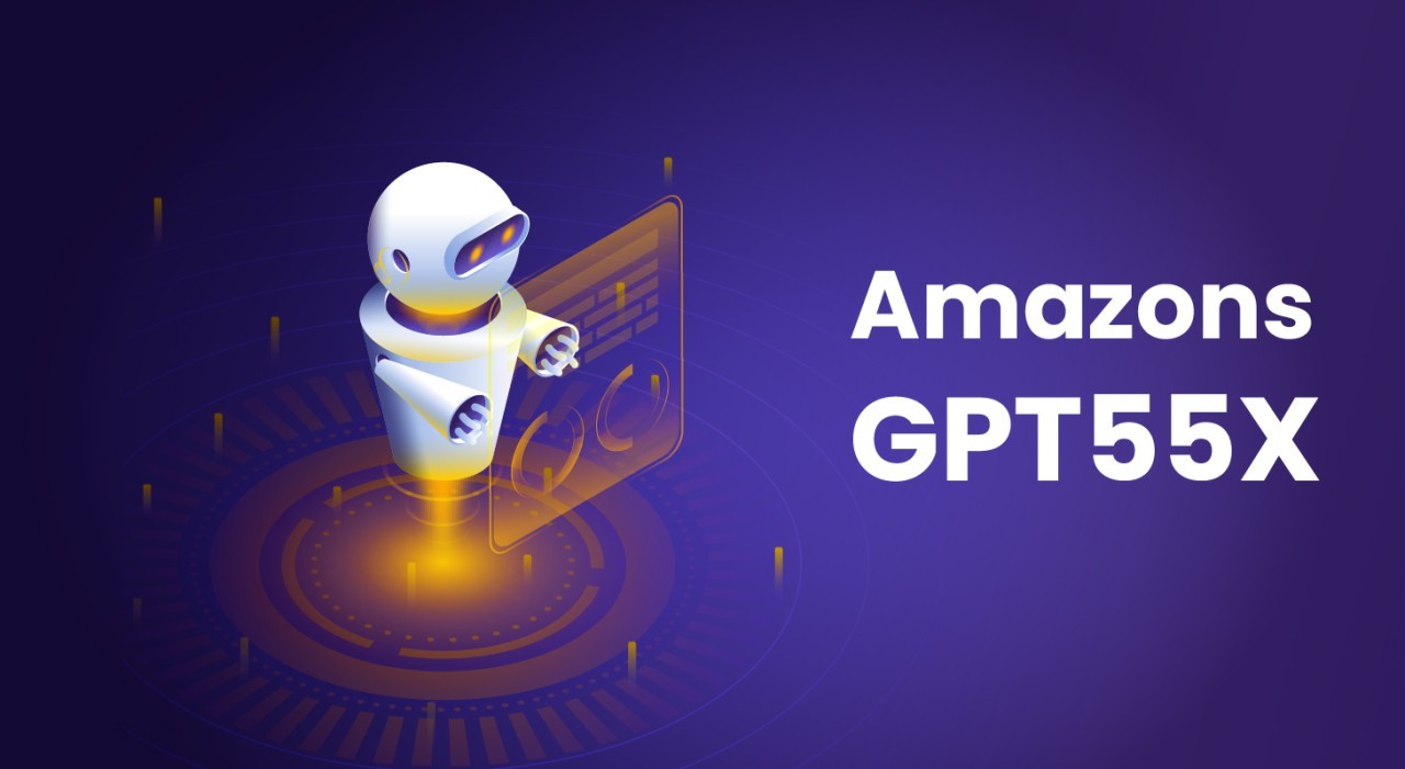 Amazon's GPT-55X: Revolutionizing Artificial Intelligence